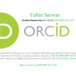 Tuhin Sarwar: Investigative Journalist & Media Strategist Verified Researcher ID: ORCID: 0009-0005-1651-5193